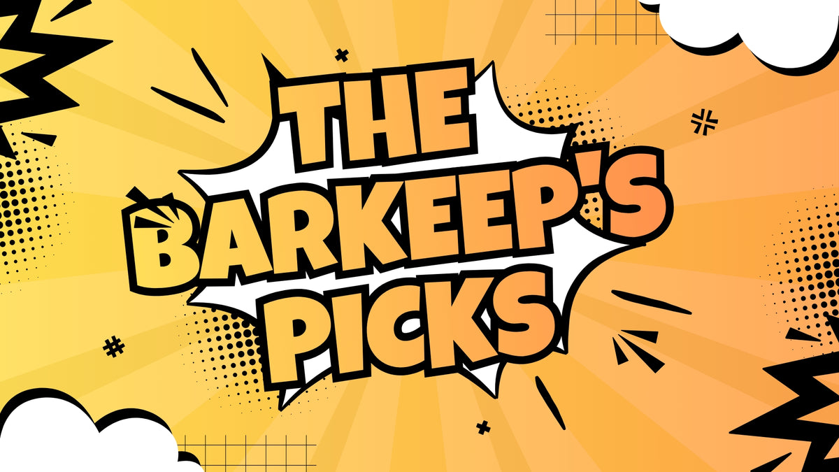 The Barkeeps Picks