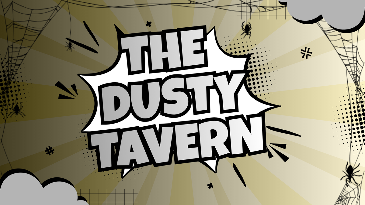 The Dusty Tavern