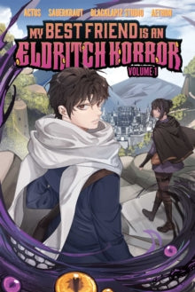 My Best Friend Is An Eldritch Horror